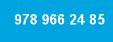 978 966 24 85